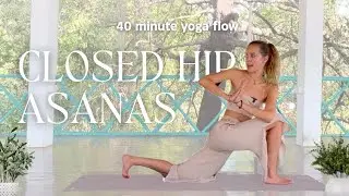 40-Minute Yoga Flow for Closed Hip Asanas | Class 4 of Start Yoga Course