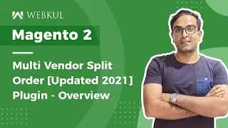 Magento 2 Split Order for Marketplace | Invoice Split Plugin - Overview