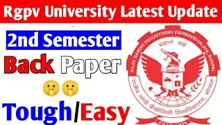 Rgpv back papers 🤫 (Tough or Easy?) 2nd Semester