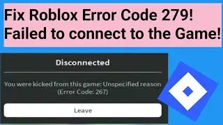 Paano Ayusin ang Roblox Error Code 279! Nabigong kumonekta sa Laro!