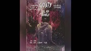 Goaty- By My Lonely (Official Audio)