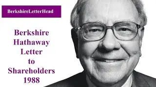 1988 Berkshire Hathaway Letter to Shareholders Audio Version