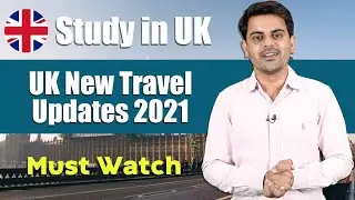 UK New Travel Updates - Red List ! News for International Students | Study In UK 2022