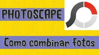 Como combinar fotos no Photoscape - AULA 22