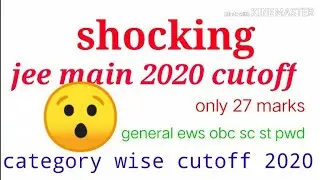 Jee main expected cutoff 2020