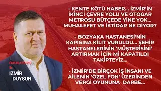 ERHAN G&Uuml;LEN&Ccedil; İLE İZMİR DUYSUN / İZMİR&rsquo;İN İKİNCİ &Ccedil;EVRE YOLU VE OTOGAR METROSU B&Uuml;T&Ccedil;EDE YİNE YOK&hellip;