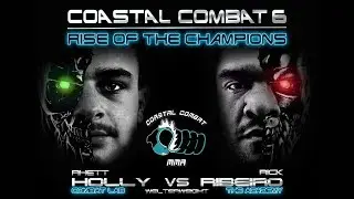 Coastal Combat 6 Rhett Holly vs Rick Ribero