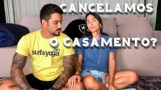 CANCELAMOS O CASAMENTO?
