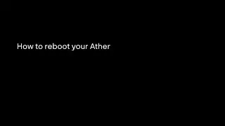How to reboot your Ather scooter