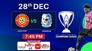 New Star SC&nbsp;vs Serendib SC&nbsp;- Champions League 2025/26