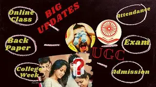 UGC Latest News For All Universities & College Students Reality ? | | Guidelines | | Exam Dates