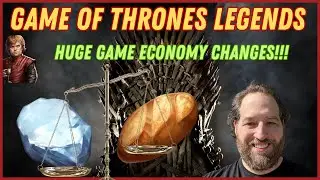 HUGE GAME ECONOMY CHANGES JUST WENT LIVE!!! 🏆| Game Of Thrones Legends Tips