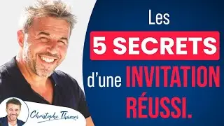 Les 5 secrets d'une invitation r&eacute;ussi