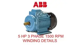 5 HP 3 PHASE ABB MOTOR 1500 RPM WINDING DETAILS
