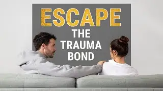How To Spot The Signs Of Trauma Bonding In Your Life