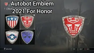 (New Emblems 2021 For Honor) Autobot Emblem For Honor