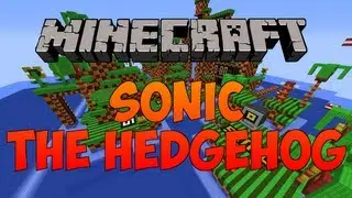[FIRST VIDEO] Minecraft Sonic The Hedgehog by FVDisco - Minecraft