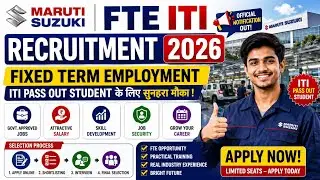 Maruti Suzuki FTE ITI Recruitment 2026 | Fixed Term Employment | ITI PassOut Student #marutisuzuki