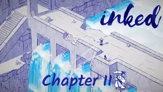 Inked: A Tale of Love // Chapter 2 - River Land // 4K Walkthrough