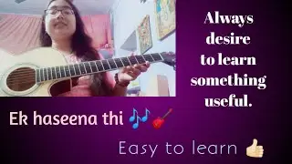 Ek haseena thi 🎶 Easy guitar tabs 💫👍🏻