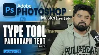 Type Tool - Paragraph Text in Adobe Photoshop for Beginners in Urdu Hindi