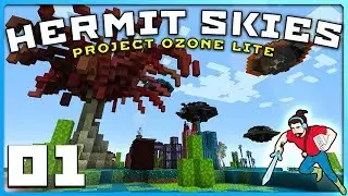 HERMIT SKIES | Ep 01 | TO THE DREADNOUGHT! || Project Ozone Lite Modded Minecraft