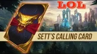 Sett's Calling Card - Opening