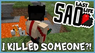 IT WASN'T MY FAULT THOUGH! Minecraft Sword Art Online Last Life