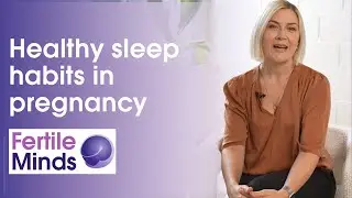 Healthy sleep habits in pregnancy - Fertile Minds