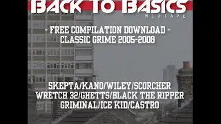 Back To Basics Grime Compilation / Mix