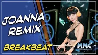 DJ MY NAME IS JOANNA REMIX 2020 ( Breakbeat )