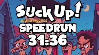 Suck Up! Any% Speedrun in 31:36