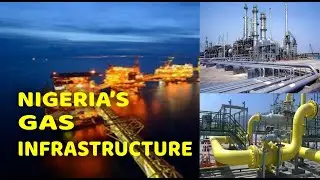 Investing in Gas Infrastructure in Nigeria