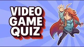 VIDEO GAME QUIZ 40 ( SILHOUETTE, TITLE SCREEN, MUSIC, PIXEL ART)