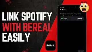 How to Connect BeReal to Spotify Account
