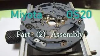 miyota os20 movement repair (2/3)