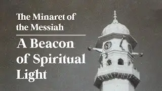 The Minaret of the Messiah: A Beacon of Spiritual Light