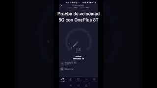 Prueba de velocidad 5G con el #OnePlus8T5G