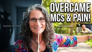 24 Episode: Emotional Hell - Trapped With Fear, MCS, Fibromyalgia: Success Story!