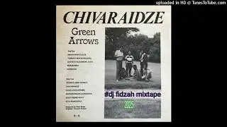ZEX MANATSA [CHIVARAIDZE ALBUM MIXTAPE] BY DJ FIDZAH DOCUMENTS+263788612660