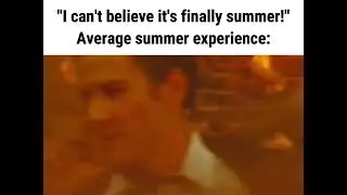 Average summer experience