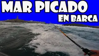 PESCANDO EN BARCA CON EL MAR MUY PICADO EN LA TORRE DE HERCULES