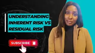 Understanding Inherent Risk vs Residual Risk