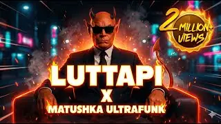NJAANAA LUTTAPI x MATUSHKA ULTRAFUNK MIX I FAHIDH