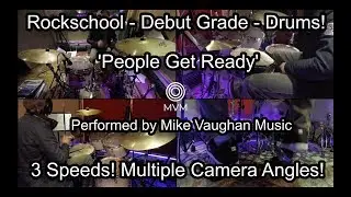 Rockschool Debut Grade Drums 'People Get Ready'   by Mike Vaughan Music