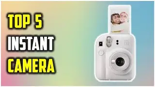📸 Top 5 Best Instant Cameras of 2025 | Capture Memories Instantly
