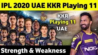 IPL 2020 UAE - KKR Team Playing 11 | Kolkata knight riders Squad | 2020 IPL Kolkata Team |Playing XI