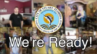 We're Ready! | How Downtown Stuart Is Ready For You [Part 1]