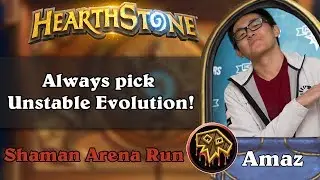 Hearthstone Arena - 12 wins Shaman. Always pick Unstable Evolution!
