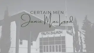 Certain Men | Jamie Macleod | Jude 3